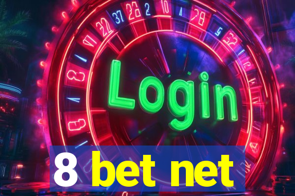 8 bet net